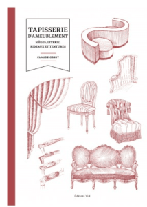LA TAPISSERIE D'AMEUBLEMENT CLAUDE OSSUT